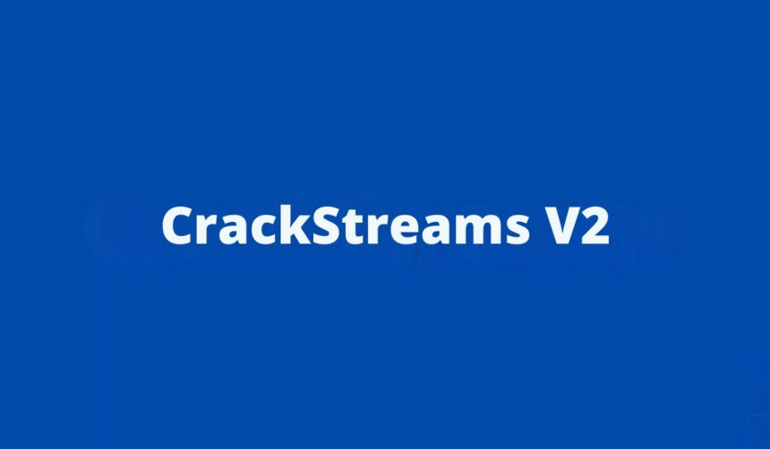 Crackstreams V2