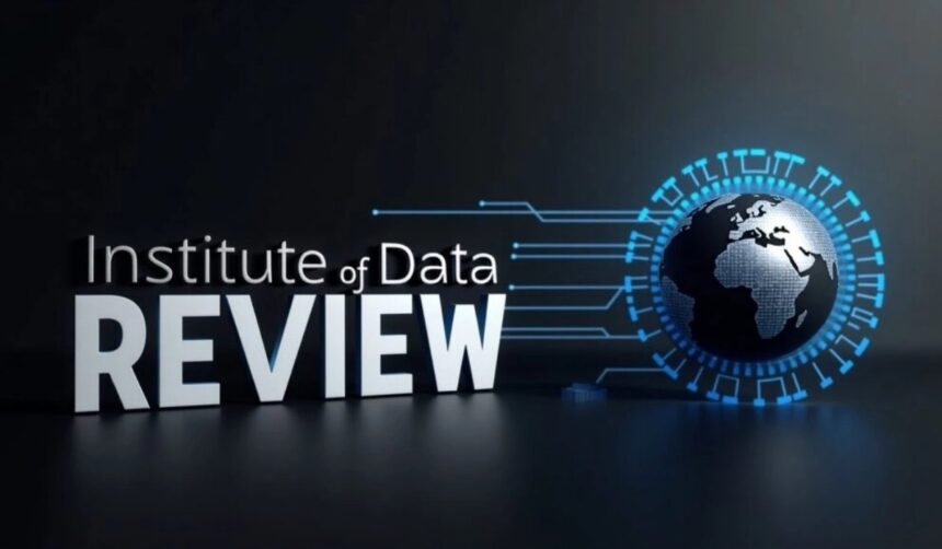 institute of data review